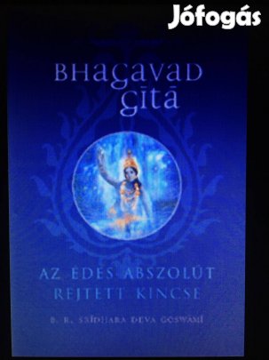 Bhagavad-Gítá B.R.Sridhara Deva Goswámi gítája Az Édes Abszolút Rejtet