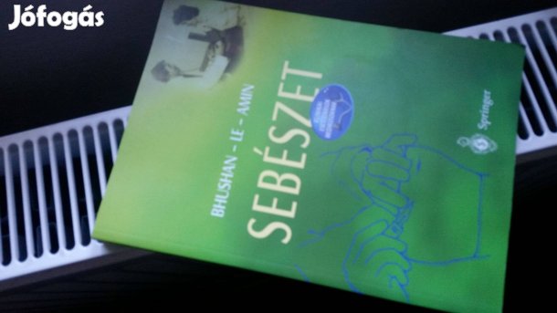 Bhushan-Le-Amin: Sebészet -klinikai estleírások medikusoknak