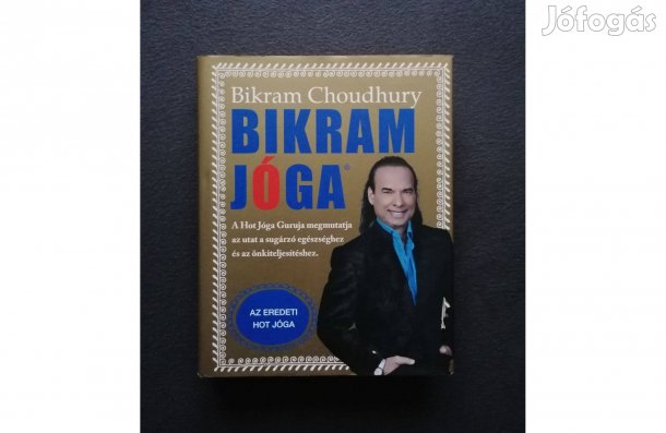 Bikram Choudhury: Bikram jóga