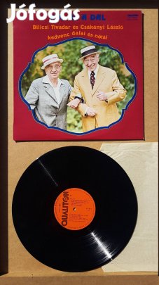 Bilicsi Tivadar És Csákányi László Hol Az A Dal Slpx 16605 hanglemez