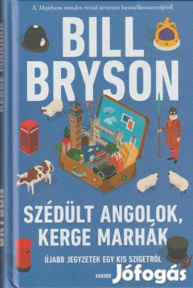 Bill Bryson: Szédült angolok, kerge marhák