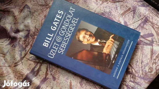 Bill Gates: Üzlet a gondolat sebességével