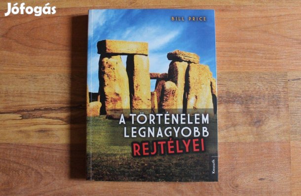Bill Price - A történelem legnagyobb rejtélyei