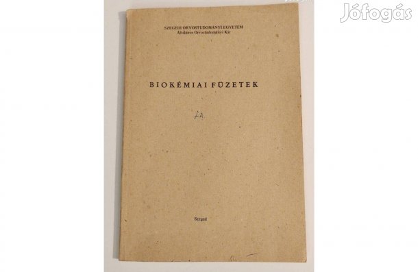 Biokémiai Füzetek- Szegedi Orvostudományi Kar