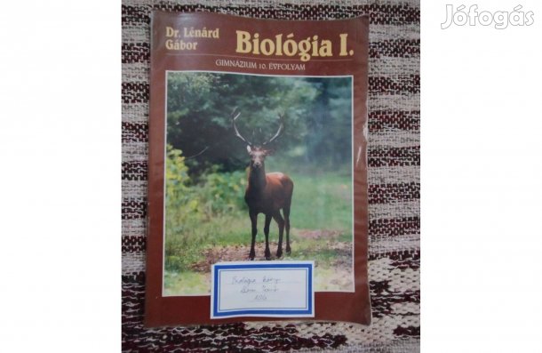 Biológia I. A gimnáziumok 10.évfolyama számára