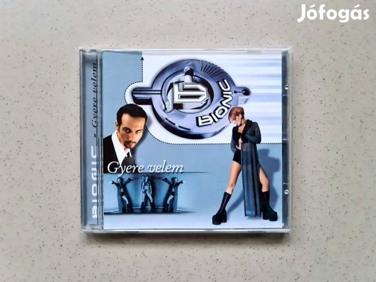 Bionic - Gyere velem CD lemez
