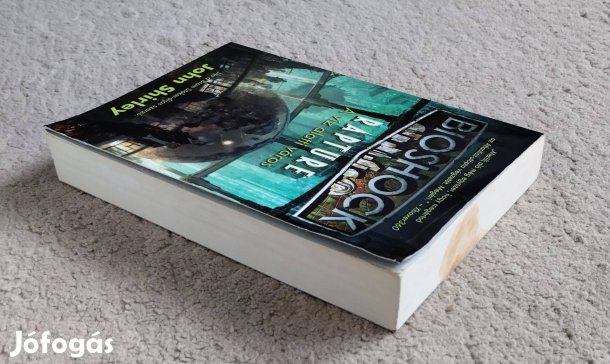 Bioshock Rapture - A víz alatti város - John Shirley