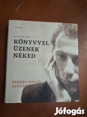 Bíró-Balogh Tamás : Könyvvel üzenek néked