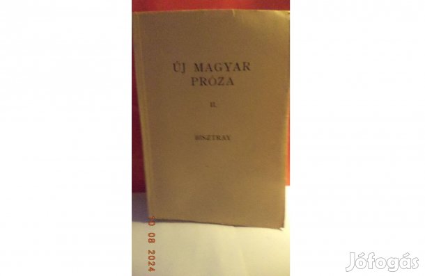 Bisztray Gyula : Új magyar próza II