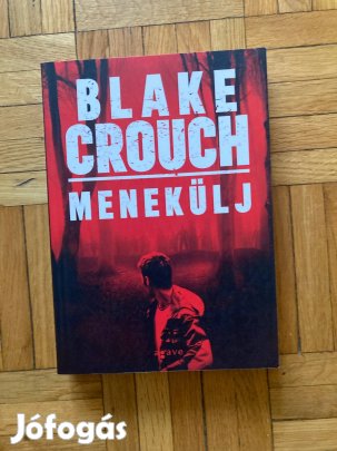 Blake Crouch menekülj