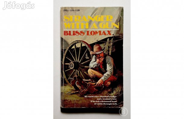 Bliss Lomax: Stranger with a Gun - - - (Csak személyesen!)