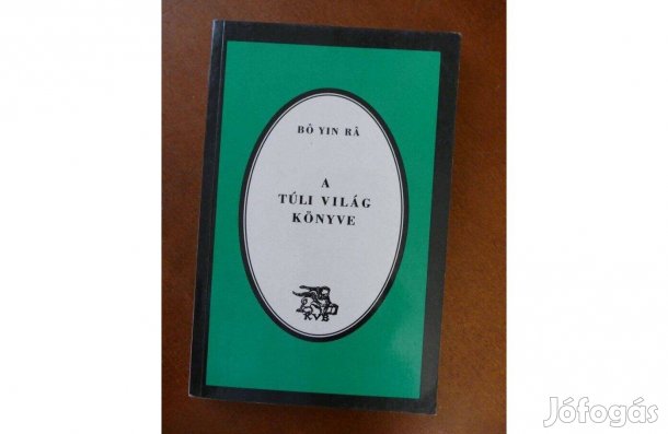 Bo Yin Ra : A túli világ könyve