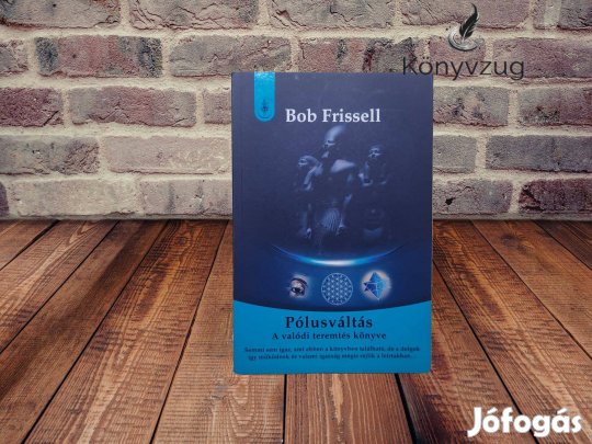 Bob Frissell - Pólusváltás