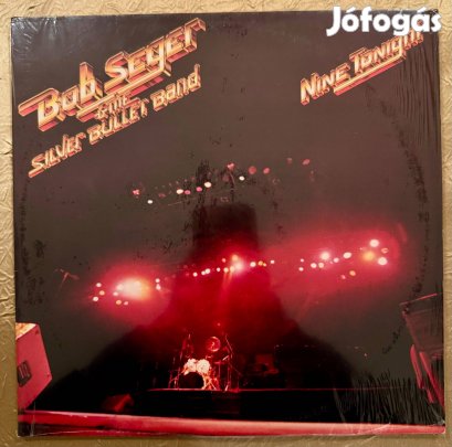Bob Seger & The Silver Bullet Band Nine Tonight bakelit hanglemez