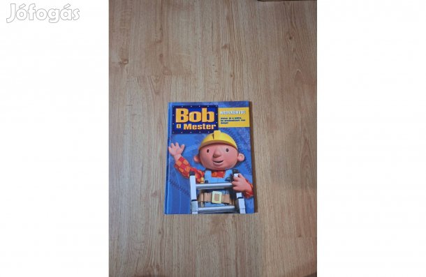 Bob, a mester nagykönyve