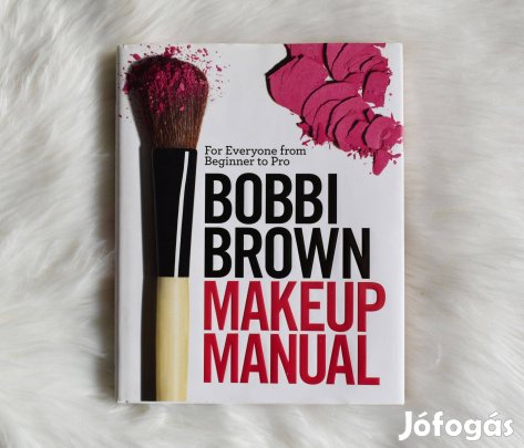 Bobbi Brown - Makeup Manual