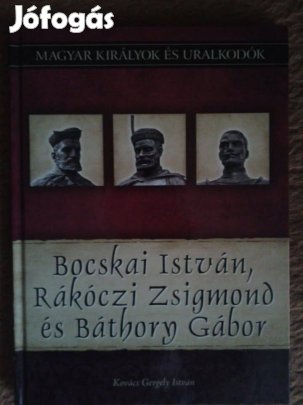 Bocskai István, Rákóczi Zsigmond és Báthory Gábor
