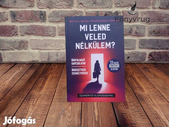 Bocskai Magda - Mi lenne veled nélkülem?