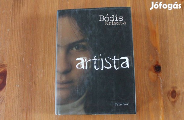 Bódis Kriszta - Artista
