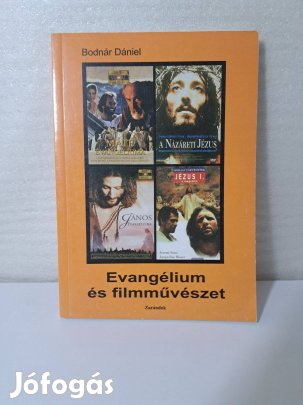 Bodnár Dániel: Evangélium és filmművészet