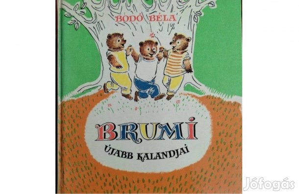 Bodó Béla: Brumi újabb kalandjai 1974