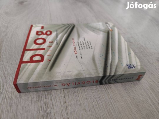 Bőgel György: Blogvilág - Egy műfaj születése (HVG könyvek)