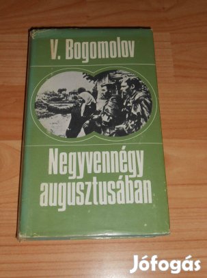 Bogomolov: Negyvennégy augusztusában (6024)