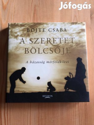Böjte Csaba - A szeretet bölcsője könyv