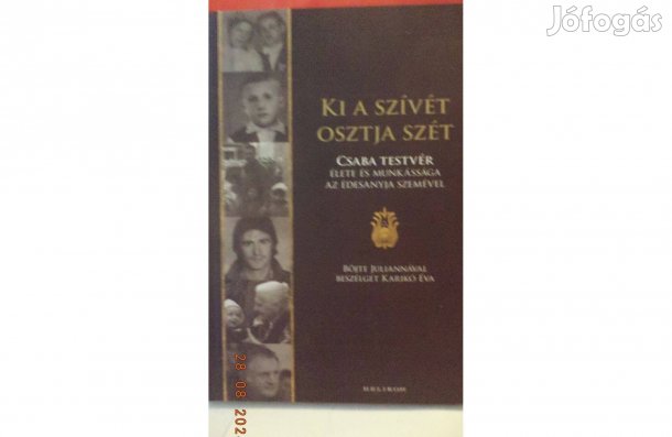 Böjte Julianna: Ki a szívét osztja szét