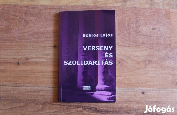 Bokros Lajos - Verseny és szolidaritás