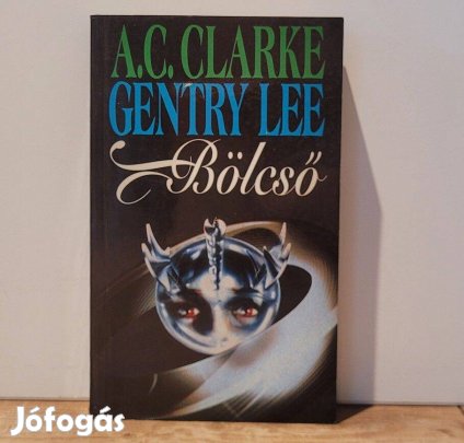 Bölcső - Arthur C. Clarke , Gentry Lee