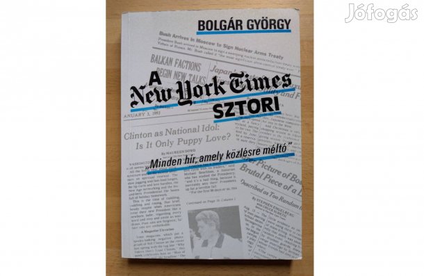 Bolgár György: A New York Times-sztori * Új * Fortuna * 219 oldal 