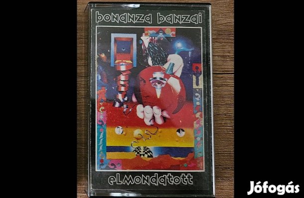 Bonanza Banzai - Elmondatott kazetta