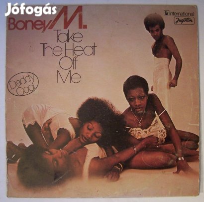Boneym.: Take The Heat Of Me (megkímélt LP)