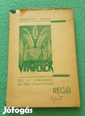 Böngérfi János: Egy rét virágainak és egy jegenyének regéi könyv
