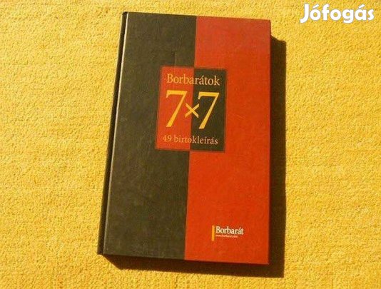 Borbarátok 7 x 7 - Alkonyi László - (Új könyv)