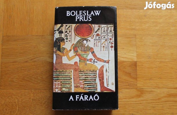 Boreslaw Prus - A fáraó