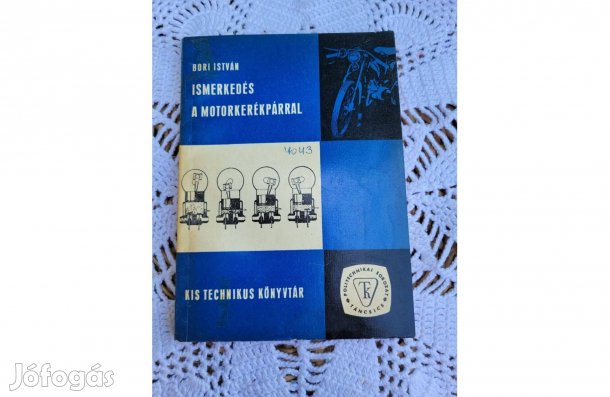 Bori István Ismerkedés a motorkerékpárral