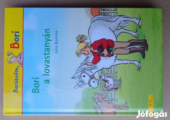 Bori a lovastanyán / Barátnőm, Bori