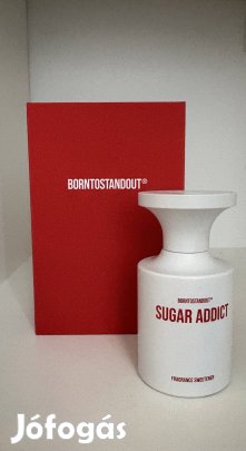 Borntostandout Sugar Addict