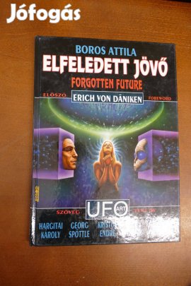 Boros Attila : Elfeledett jövő