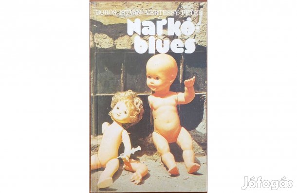 Boros István, Vértessy Péter: Narkó-blues
