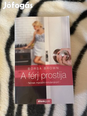 Borsa Brown: A férj prostija , dedikált