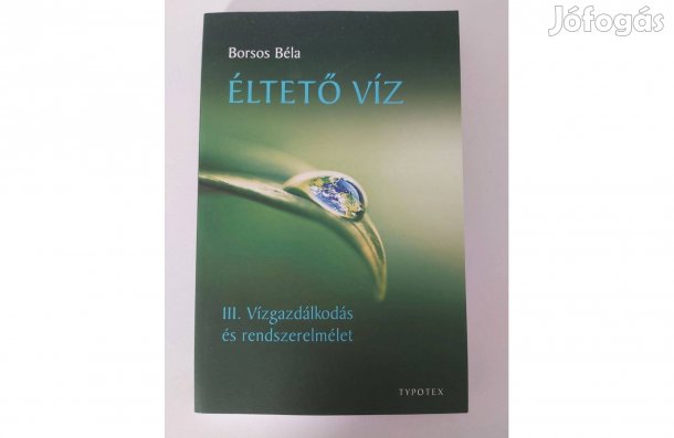 Borsos Béla: Éltető víz