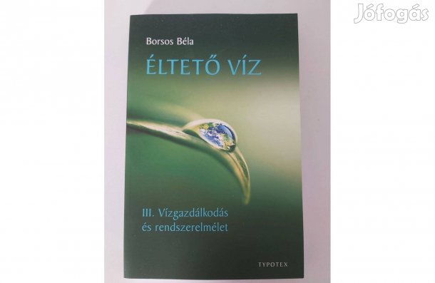 Borsos Béla: Éltető víz