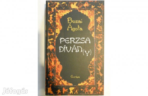Bozai Ágota - Perzsa díván(y) könyv