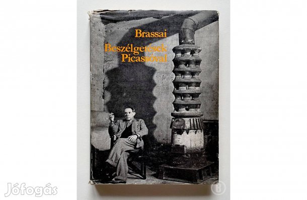 Brassai: Beszélgetések Picassóval - - - (Csak személyesen!)