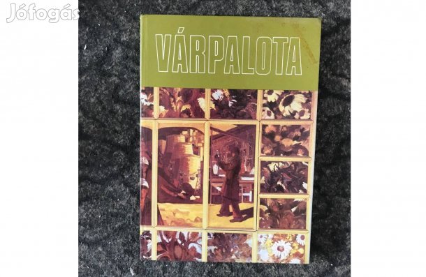 Bráz János Várpalota könyv Posta megoldható