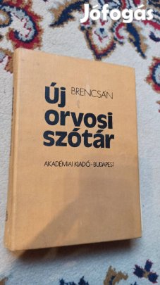 Brencsán János - Új orvosi szótár / Orvosi kifejezések magyarázata