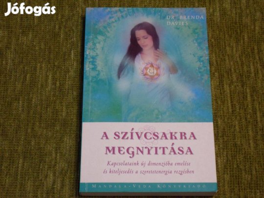 Brenda Davies: A szívcsakra megnyitása